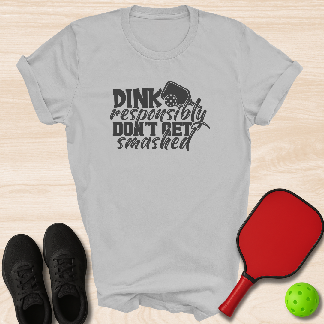 Dink Responsibly