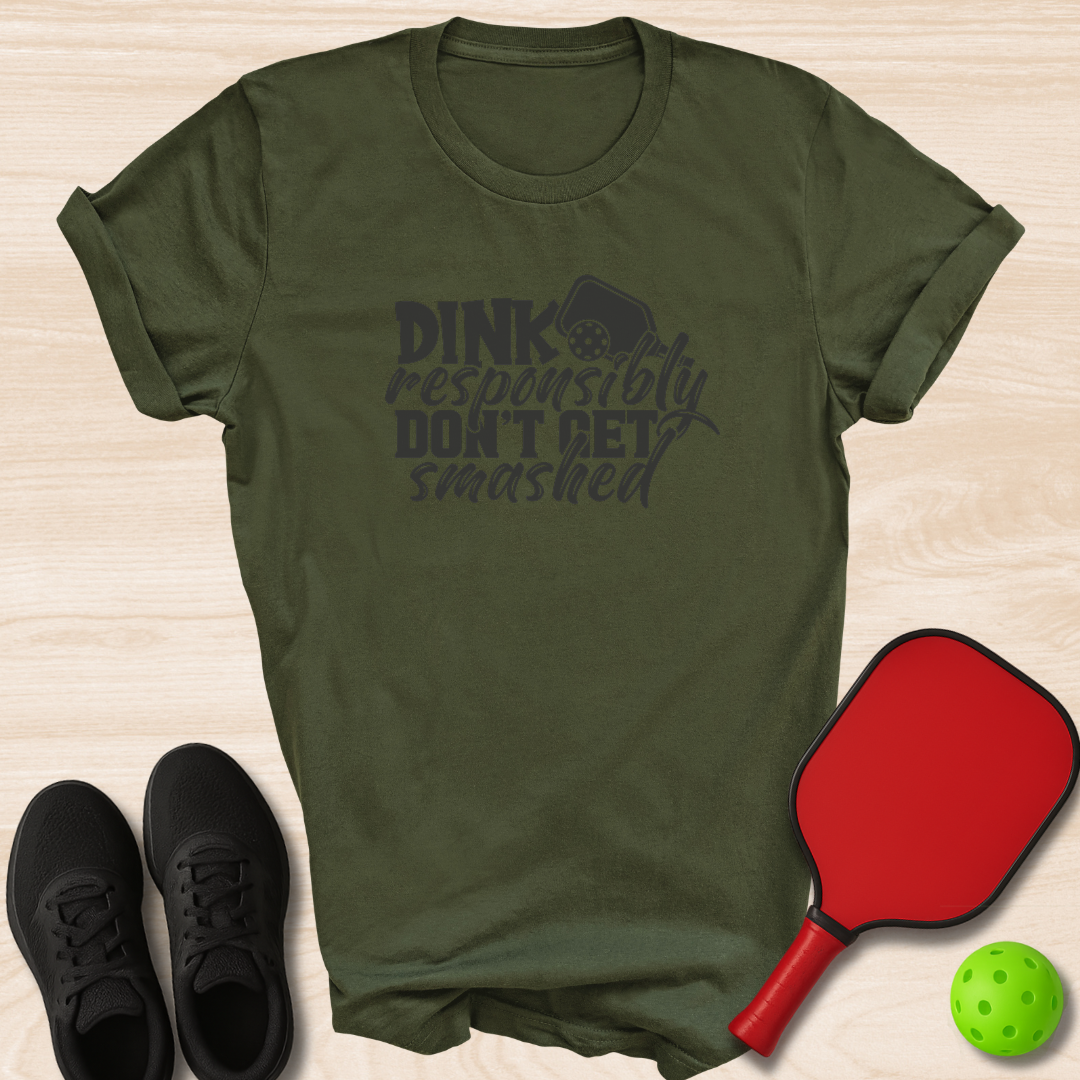 Dink Responsibly