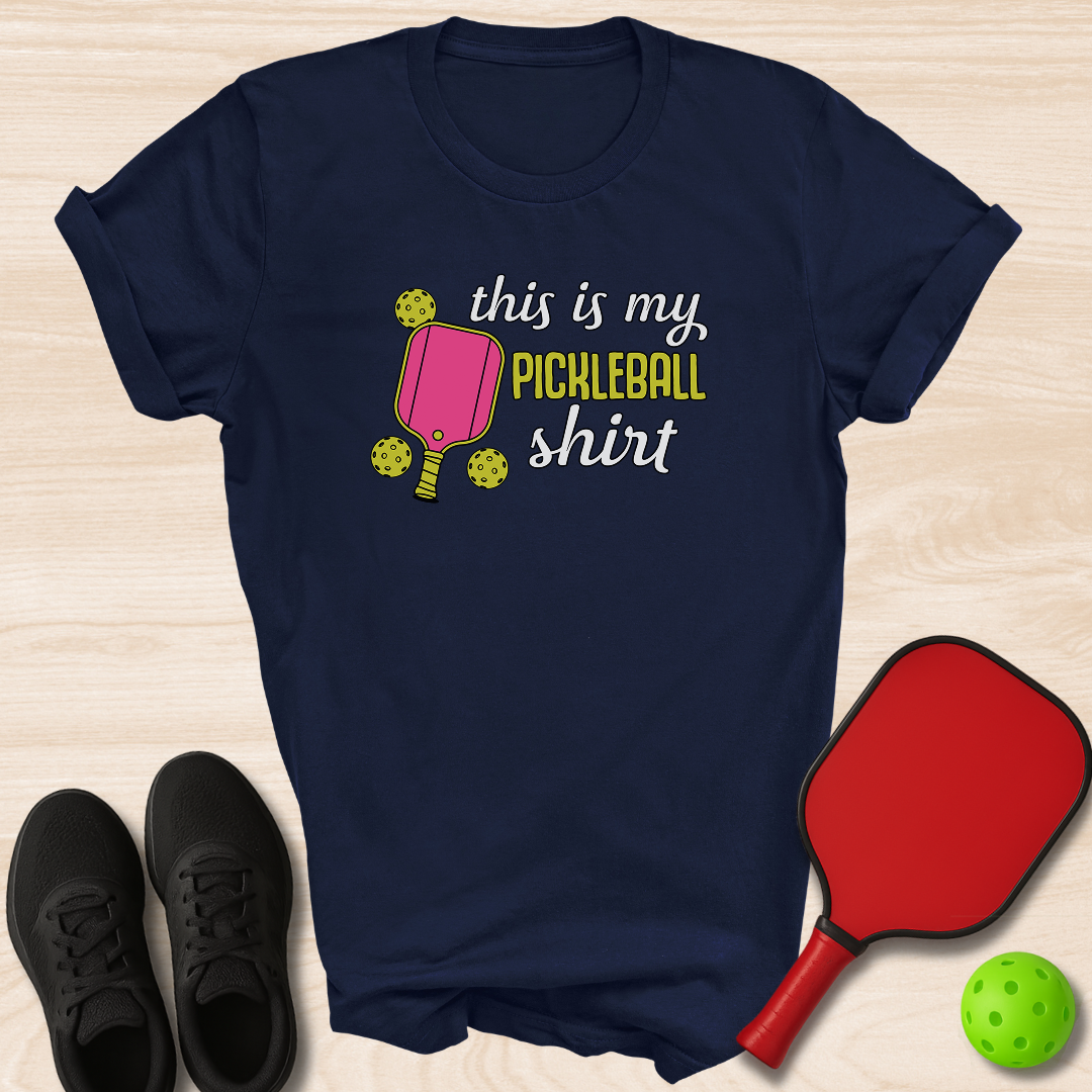 This Is My Pickleball Shirt