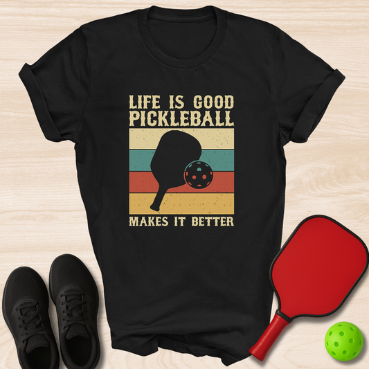 Life Is Good Pickleball Makes It Better Square