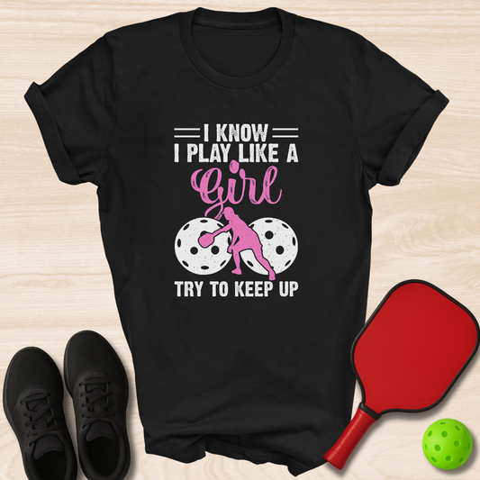 I Know I Play Like A Girl