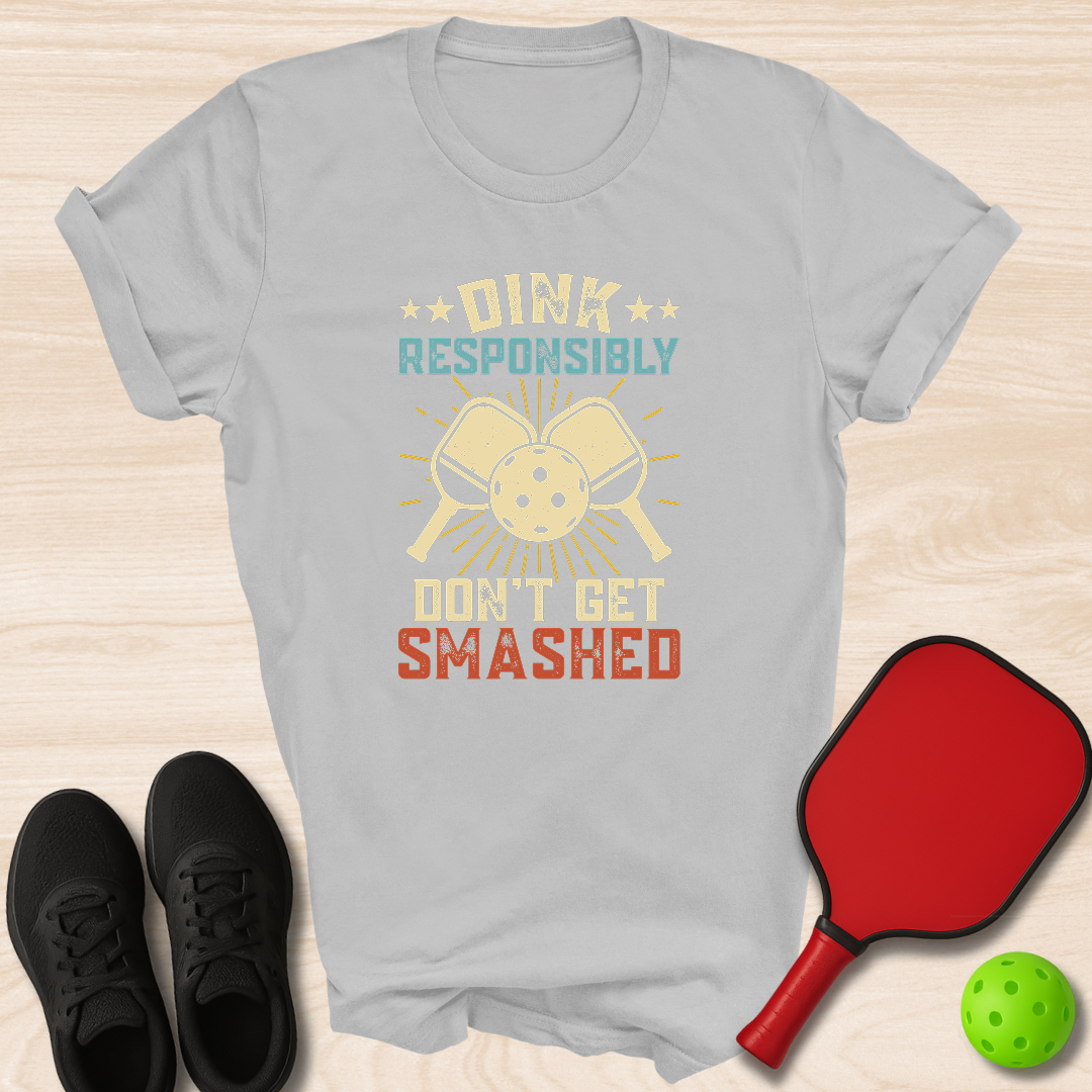Dink Responsibly