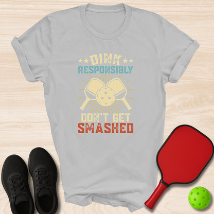 Dink Responsibly