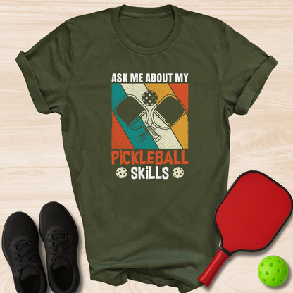 Ask Me About My Pickleball Skills