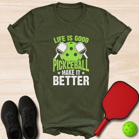 Life Is Good Pickleball Makes It Better