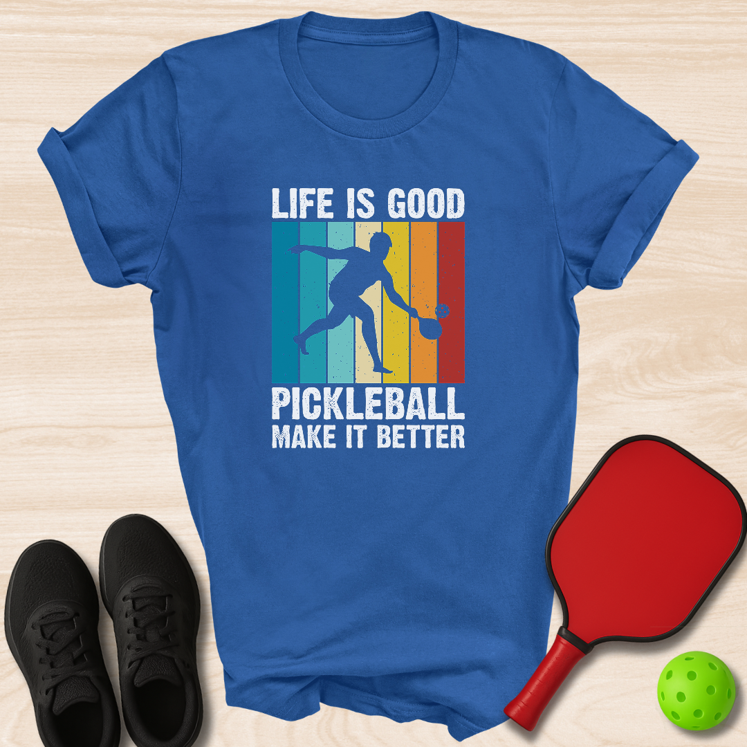 Life Is Good Pickleball Makes It Better Retro