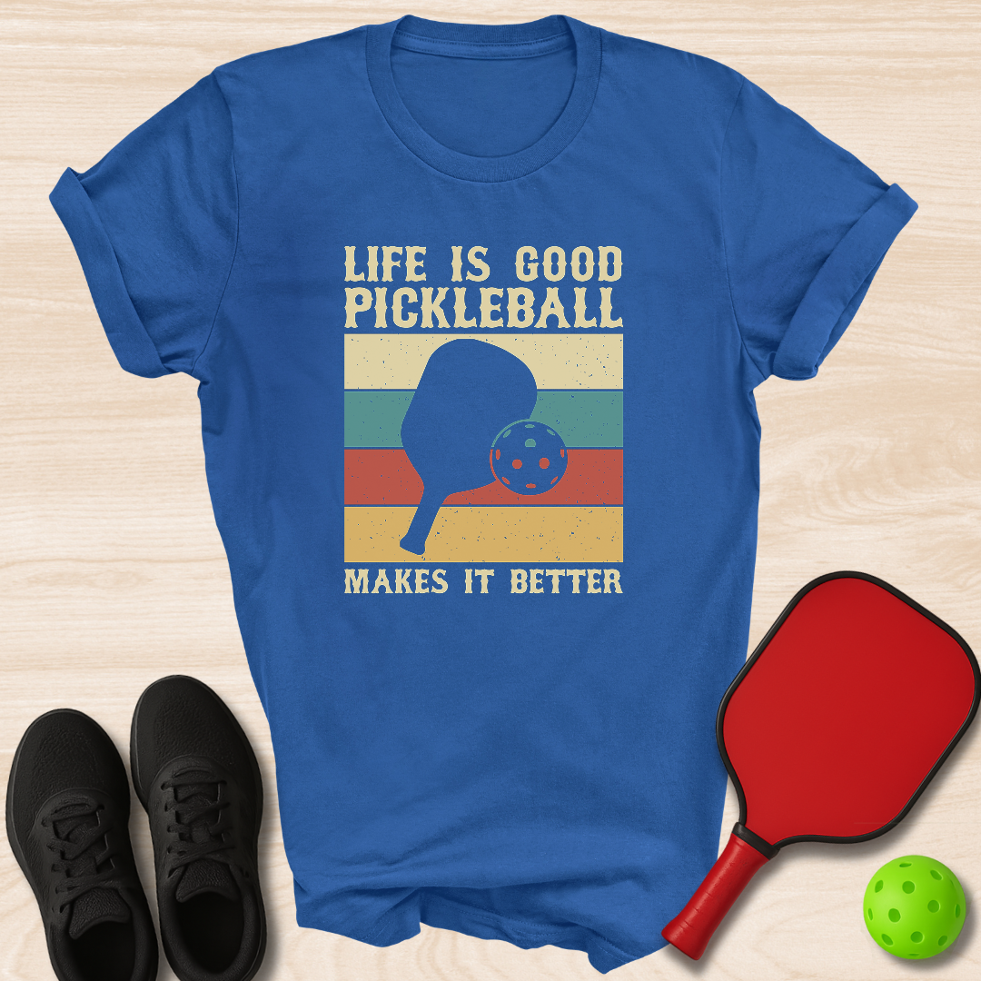 Life Is Good Pickleball Makes It Better Square