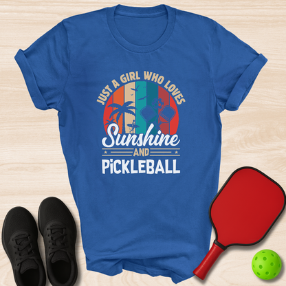 Just A Girl Who Loves Sunshine And Pickleball