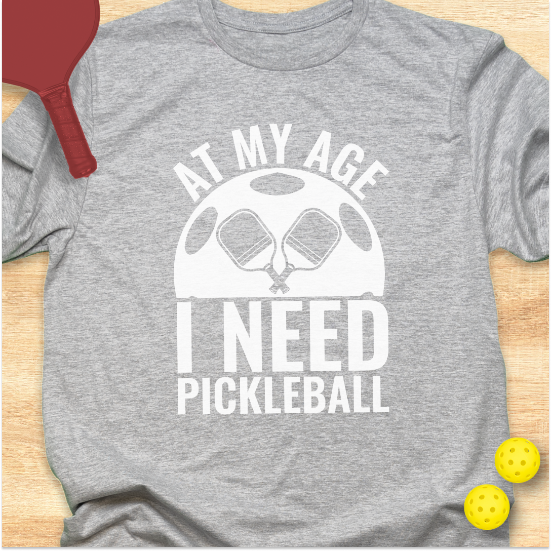 At My Age I Need Pickleball