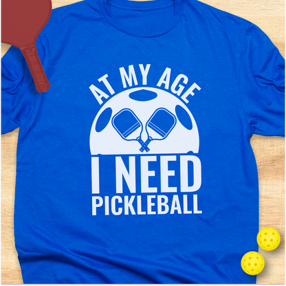 At My Age I Need Pickleball