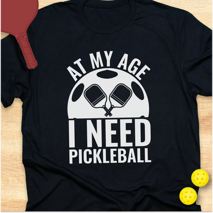 At My Age I Need Pickleball